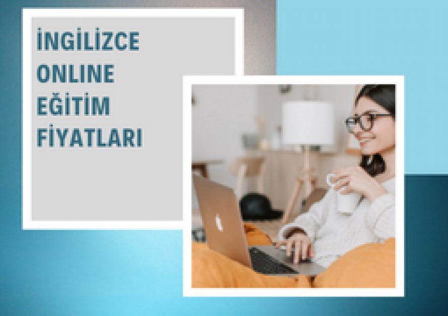 İngilizce Online Eğitim Fiyatları