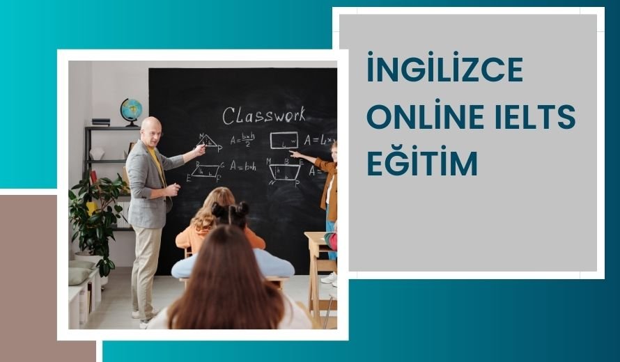 İngilizce Online IELTS  Eğitim