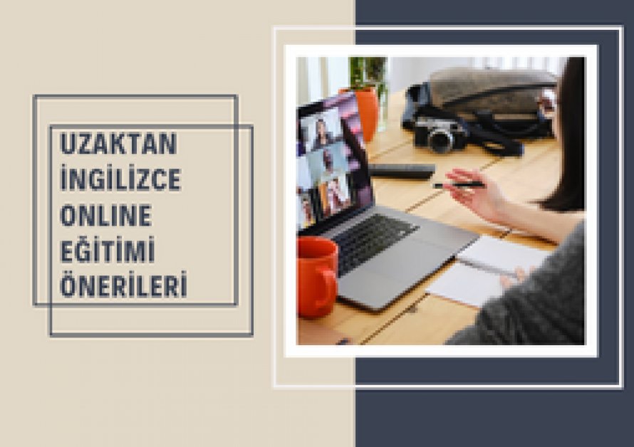 Uzaktan İngilizce Online Eğitimi Önerileri